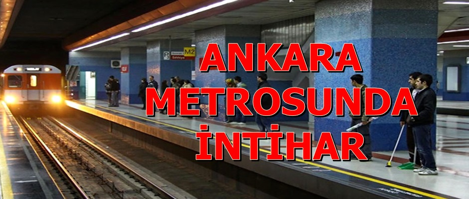 Ankara Metrosunda İntihar Şoku!!