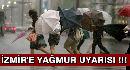 İzmir Dikkat ! Yağmur Geliyor